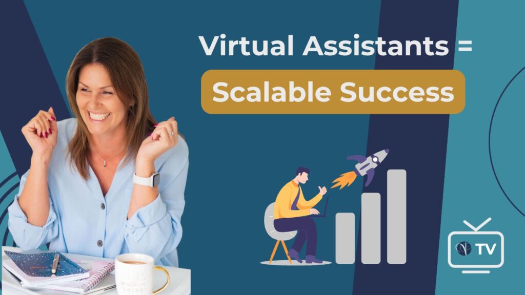 Holly Copsey smiling in a light blue blouse seated at a desk with a notebook and coffee mug, alongside bold text that reads “Virtual Assistants = Scalable Success.” Illustrated icons show a person working on a laptop, a bar chart, and a rocket taking off -symbolising business growth.